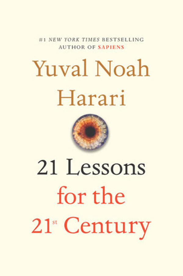 21 Lessons for the 21st Century by Yuval Noah Harari, Derek Perkins, et al.