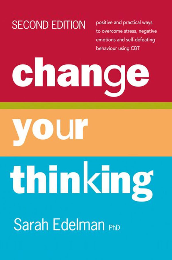 Change Your Thinking by Sarah Edelman