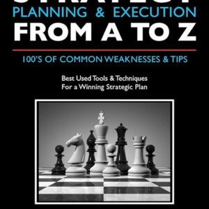 Strategy Planning & Execution From A To Z: 100's OF COMMON WEAKNESSES & TIPS by Rachad Baroudi