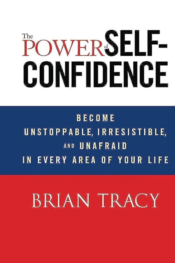 The-Power-of-Self-Confidence-by-Brian-Tracy