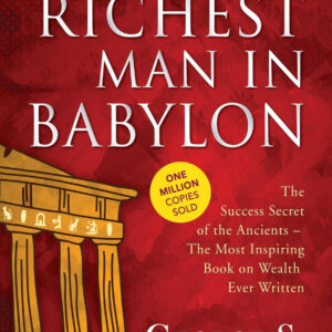 The Richest Man in Babylon by George S. Clason