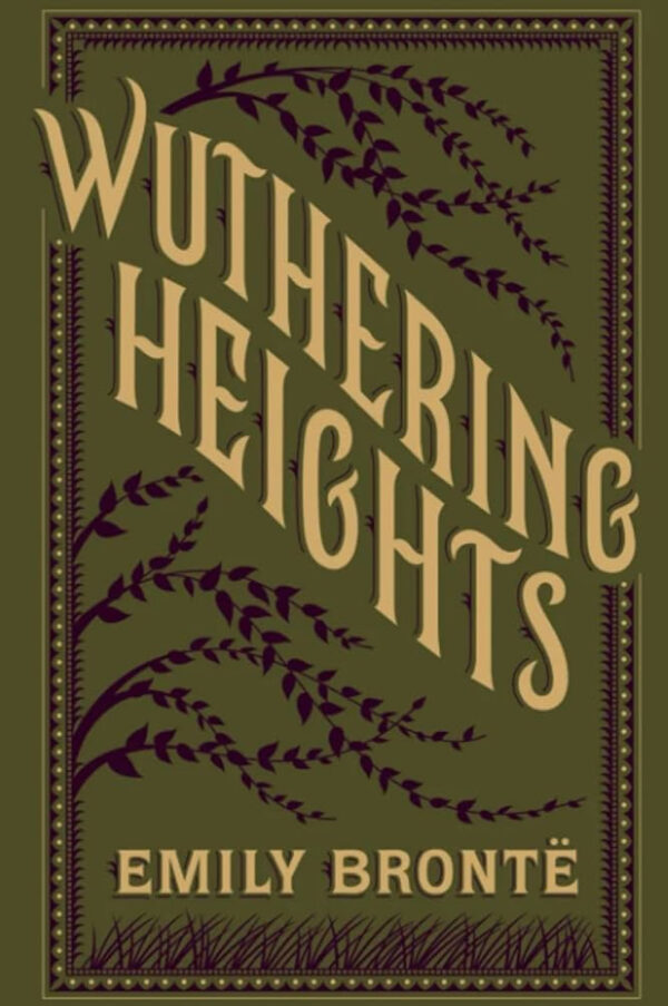 Wuthering Heights by Emily Bronte